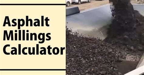 how to measure asphalt thickness|asphalt millings calculator.